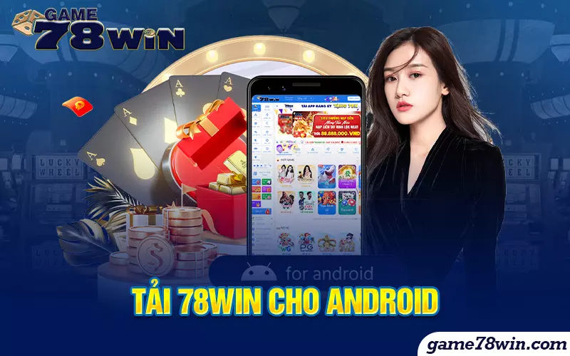 Tải 78WIN cho Android