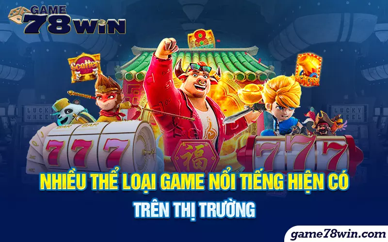 nhieu-the-loai-game-noi-tieng-hien-co-tren-thi-truong