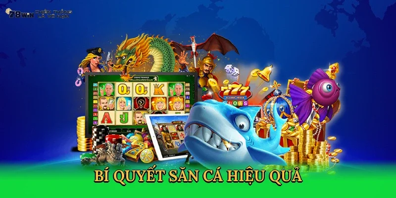 bi-quyet-san-ca-hieu-qua-4