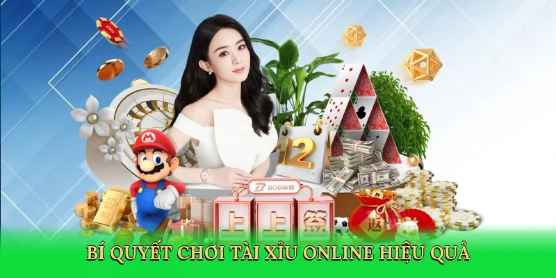 Bí quyết chơi tài xỉu online hiệu quả
