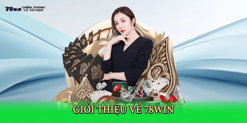 gioi-thieu-ve-78win