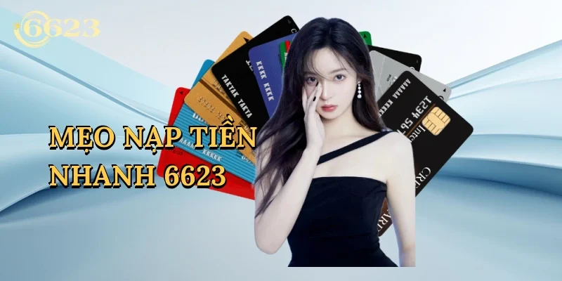 meo-nap-tien-nhanh-6623-1