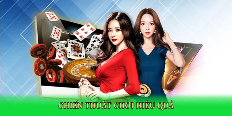 Chiến thuật chơi hiệu quả