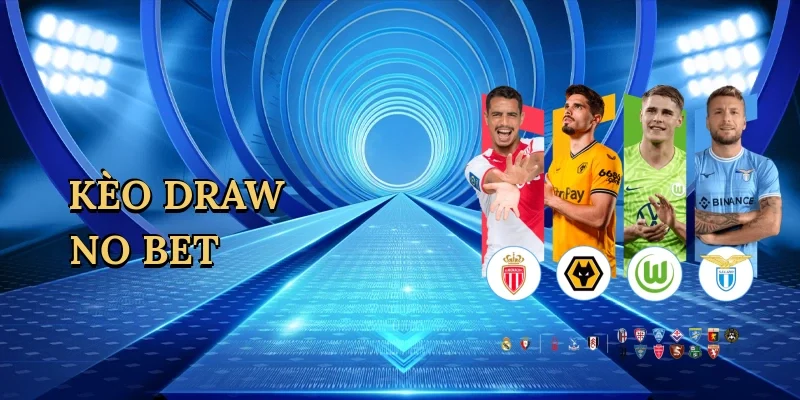kèo Draw No Bet